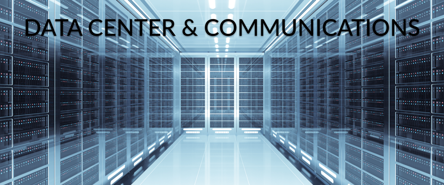 Data Center and Communications